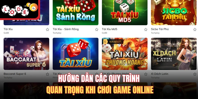 Hướng dẫn các quy trình quan trọng khi chơi game online